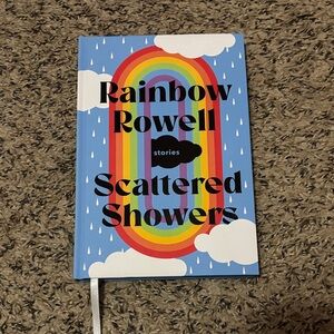 Rainbow Rowell 'Scattered Showers' Book